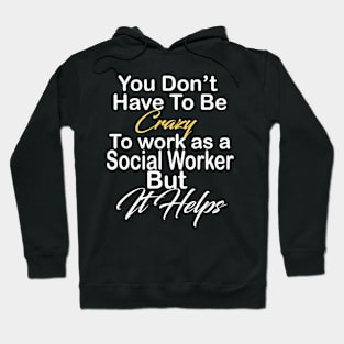 Social Worker Hoodie